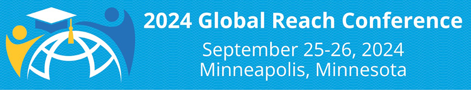 2024 Global Reach Conference: September 24-25, 2024, Minneapolis, MN